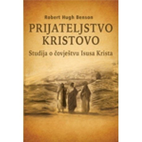 PRIJATELJSTVO KRISTOVO