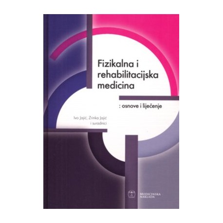 FIZIKALNA I REHABILITACIJSKA MEDICINA