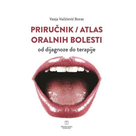 PRIRUČNIK / ATLAS ORALNIH BOLESTI