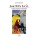 NA PUTU KUĆI