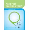 KAKO REĆI NEŽELJENU VIJEST
