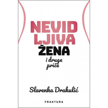 NEVIDLJIVA ŽENA