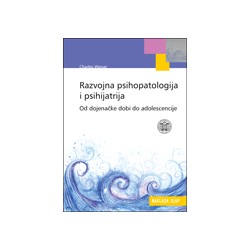 Razvojna psihopatologija i psihijatrija od dojenačke dobi do adolescencije