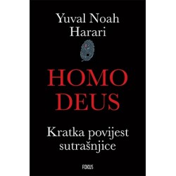 HOMO DEUS - Kratka povijest sutrašnjice