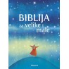 BIBLIJA ZA VELIKE I MALE