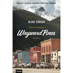 WAYWARD PINES: STRANPUTICE