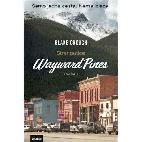 WAYWARD PINES: STRANPUTICE