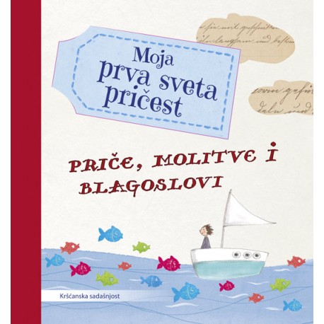 MOJA PRVA SVETA PRIČEST