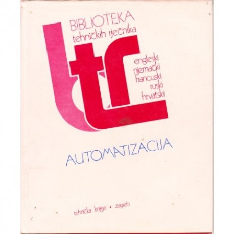 AUTOMATIZACIJA - BIBLIOTEKA TEHNIČKIH RJEČNIKA