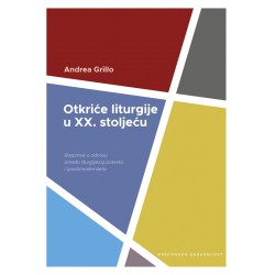 OTKRIĆE LITURGIJE U XX. STOLJEĆU