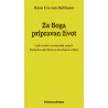 ZA BOGA PRIPRAVAN PUT