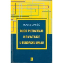 DUGO PUTOVANJE HRVATSKE U EUROPSKU UNIJU