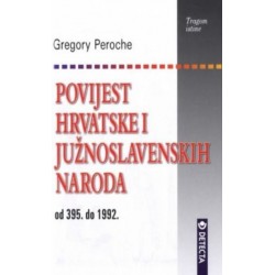 POVIJEST HRVATSKE I JUŽNOSLAVENSKIH NARODA OD 395.- DO 1992.