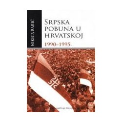 SRPSKA POBUNA U HRVATSKOJ 1990.-1995.