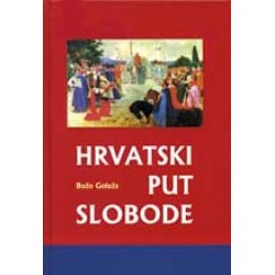 HRVATSKI PUT SLOBODE