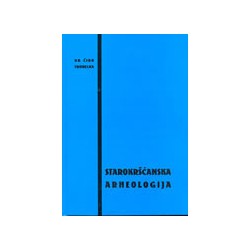 STAROKRŠĆANSKA ARHEOLOGIJA