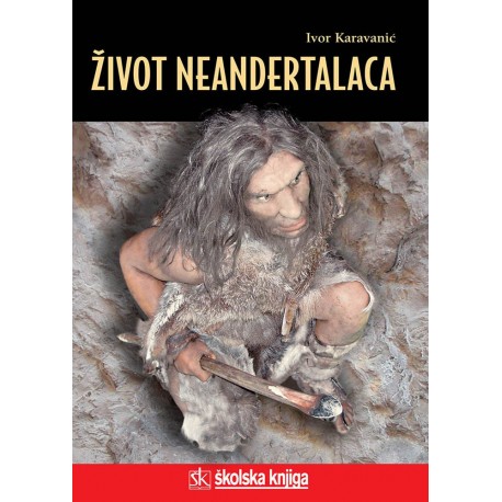 ŽIVOT NEANDERTALACA