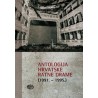 ANTOLOGIJA HRVATSKE RATNE DRAME (1991.-1995.)