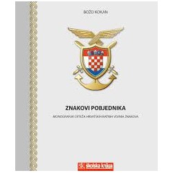 ZNAKOVI POBJEDNIKA - Monografija crteža hrvatskih ratnih vojnih znakova