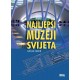 NAJLJEPŠI MUZEJI SVIJETA