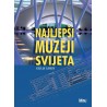 NAJLJEPŠI MUZEJI SVIJETA