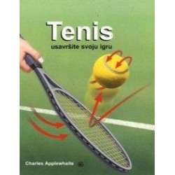 TENIS - USAVRŠITE SVOJU IGRU