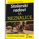 STOLARSKI RADOVI ZA NEZNALICE