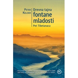 DREVNA TAJNA FONTANE MLADOSTI - PET TIBETANACA