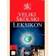 VELIKI ŠKOLSKI LEKSIKON