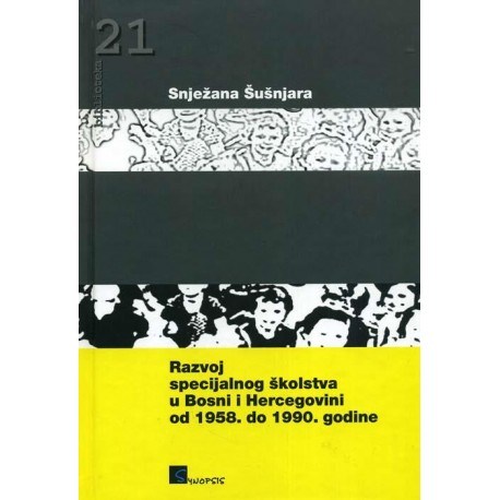 RAZVOJ SPECIJALNOG ŠKOLSTVA U BOSNI I HERCEGOVINI OD 1958. DO 1990..