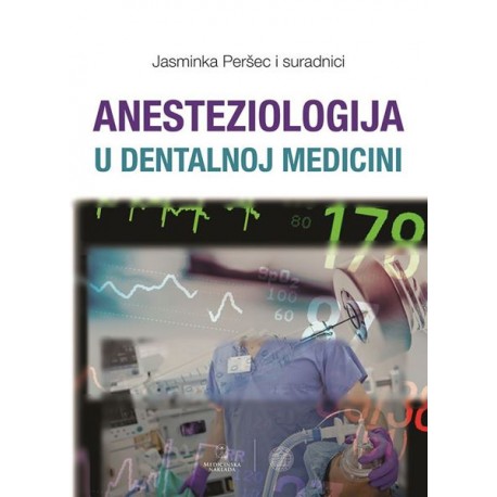 ANESTEZIOLOGIJA U DENTALNOJ MEDICINI