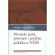 HRVATSKI JEZIK, PRAVOPIS I JEZIČNA POLITIKA U NDH