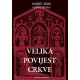 VELIKA POVIJEST CRKVE