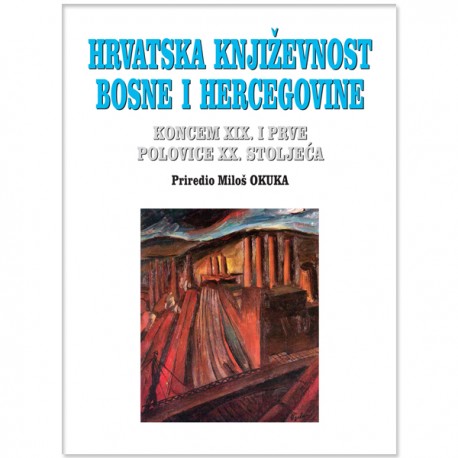 HRVATSKA KNJIŽEVNOST BOSNE I HERCEGOVINE KONCEM XIX. I PRVE POLOVICE XX. STOLJEĆA