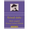 KRISTALI DUHA - Misli i pogledi Antuna Gustava Matoša