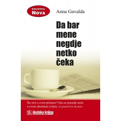 DA BAR MENE NEGDJE NETKO ČEKA