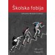 ŠKOLSKA FOBIJA