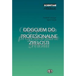 ODGOJEM DO PROFESIONALNE ZRELOSTI