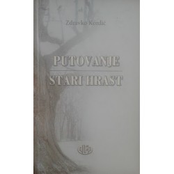 PUTOVANJE - STARI HRAST