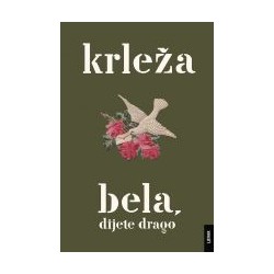 BELA, DIJETE DRAGO