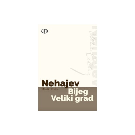 BIJEG, VELIKI GRAD