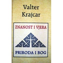 ZNANOST I VJERA, PRIRODA  I BOG