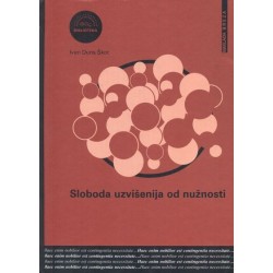 SLOBODA UZVIŠENIJA OD NUŽNOSTI