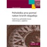 Psihološka prva pomoć nakon kriznih događaja - Vodič kroz psihološke krizne intervencije u zajednici