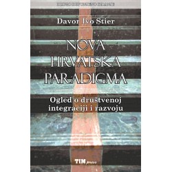 NOVA HRVATSKA PARADIGMA ( II. dopunjeno izdanje)