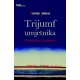 TRIJUMF UMJETNIKA