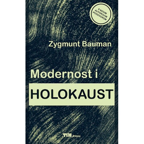 MODERNOST I HOLOKAUST