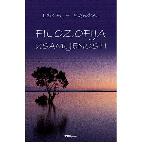 FILOZOFIJA USAMLJENOSTI