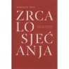 ZRCALO SJEĆANJA