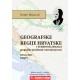 GEOGRAFSKE REGIJE HRVATSKE I SUSJEDNIH ZEMALJA - Geografske posebnosti i razvojni procesi sabrana djela